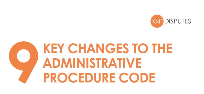 Nine key changes to the Administrative Procedure Code