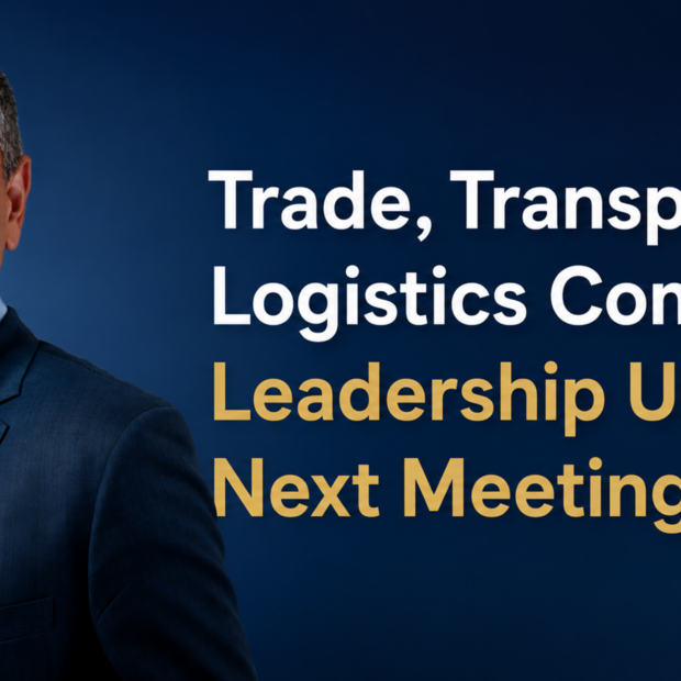 Trade, Transport & Logistics Committee: Leadership Update & Next Meeting