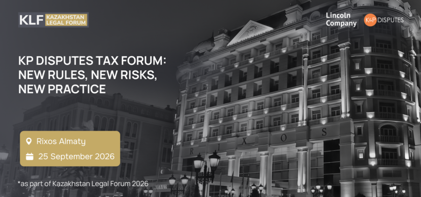 KP Disputes Tax Forum: New Rules, New Risks, New Practice